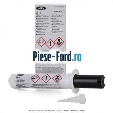 Silicon etansare Ford Original 50 ml 200 grade Ford Transit Connect 2013-2018 1.6 TDCi 75 cai #586E363421