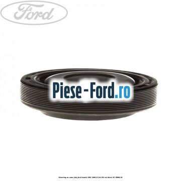 Simering ax came fata Ford Transit 1991-1994 2.5 TD 100 cai #8C7947E9C3
