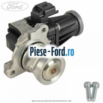 Supapa recirculare gaze, modul Ford Transit Connect 2013-2018 1.6 TDCi 75 cai #6A10E75A9C