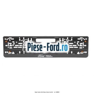 Suport numar Ford Bring On Tomorrow Ford Mondeo 1993-1996 1.8 i 16V 115 cai #CB680272D2