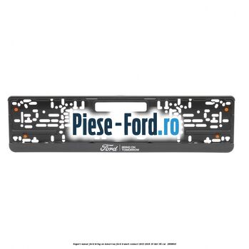 Suport numar Ford Bring On Tomorrow Ford Transit Connect 2013-2018 1.6 TDCi 95 cai #94D72885AA