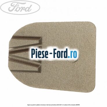 Suport pe parbriz oglinda retrovizoare interioara Ford Fiesta 2013-2017 1.0 EcoBoost 100 cai