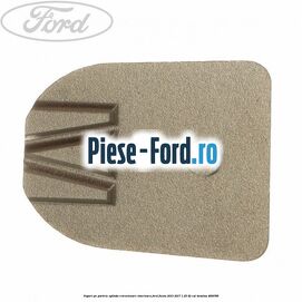 Suport pe parbriz oglinda retrovizoare interioara Ford Fiesta 2013-2017 1.25 82 cai