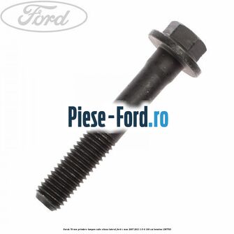 Surub 70 mm prindere tampon cutie viteza lateral Ford C-Max 2007-2011 1.6 Ti 100 cai #B0AAD8FA81
