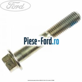 Surub bascula spate Ford Focus 2008-2011 1.8 TDCi 115 cai #0A33F2E105