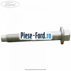Surub fixare fuzeta spate Ford Fusion 1.6 TDCi 90 cai #7900419A46