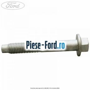 Surub fixare fuzeta spate Ford Ka 1996-2008 1.6 i 95 cai #64ADAF90CD