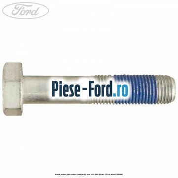 Surub pindere fulie arbore cotit Ford C-Max 2016-2020 2.0 TDCi 170 cai #01EDB32B0E