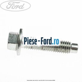 Surub prindere baie ulei Ford C-Max 2011-2015 1.6 Ti 125 cai #7D87260CB5 Surub prindere baie ulei Ford C-Max 2011-2015 1.6 Ti 125 cai #7D87260CB5