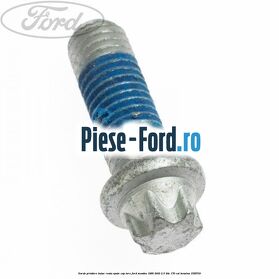 Surub prindere butuc roata spate cap torx Ford Mondeo 1996-2000 2.5 24V 170 cai