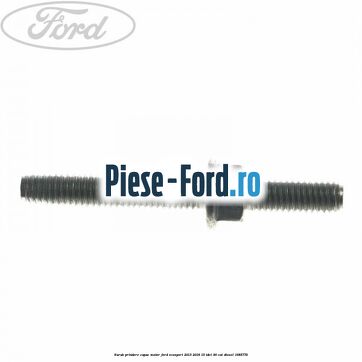 Surub prindere capac motor Ford EcoSport 2013-2018 1.5 TDCi 90 cai #00C8BEB567