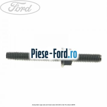 Surub prindere capac motor Ford Transit Connect 2013-2018 1.6 TDCi 75 cai #A75781600C