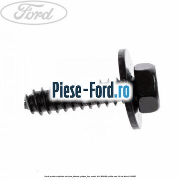 Surub prindere deflector aer, bara fata, vas spalator Ford Transit 2019-2023 2.0 EcoBlue RWD 105 cai #4FA0E29891