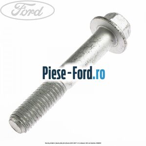Surub prindere fuzeta fata Ford Fiesta 2013-2017 1.0 EcoBoost 100 cai