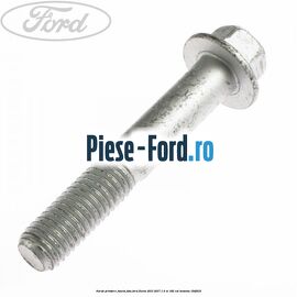 Surub prindere fuzeta fata Ford Fiesta 2013-2017 1.6 ST 182 cai