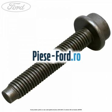 Surub prindere pinion ax came autoreglabil Ford Focus 2014-2018 1.5 EcoBoost 182 cp