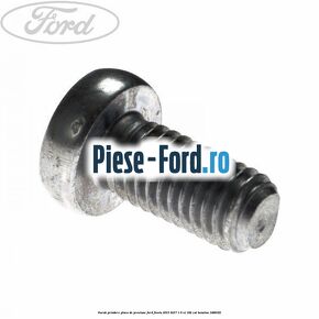 Surub prindere placa de presiune Ford Fiesta 2013-2017 1.6 ST 182 cai