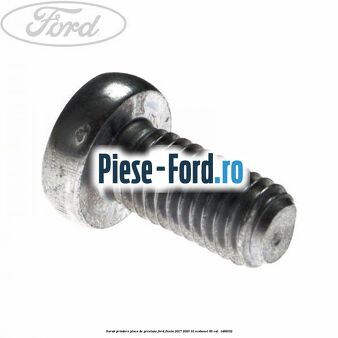 Surub prindere placa de presiune Ford Fiesta 2017-2023 1.0 EcoBoost 85 cai #B0188882B4