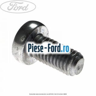 Surub prindere placa de presiune Ford S-Max 2007-2014 1.6 TDCi 115 cai