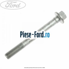 Surub prindere punte spate 105 mm Ford B-Max 1.4 90 cai #0A3333A703