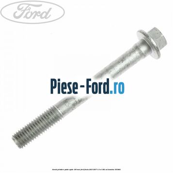 Surub prindere punte spate 105 mm Ford Fiesta 2013-2017 1.6 ST 182 cai