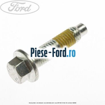 Surub prindere rola intinzator curea distributie Ford C-Max 2007-2011 1.6 TDCi 101 cai #287002A0DB