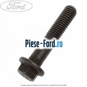 Surub prindere tampon motor dreapta, suport motor metalic Ford Focus C-Max 2003-2007 2.0 145 cai #F8DD0C03A0