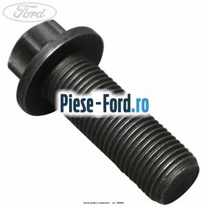 Surub prindere volanta Ford Tourneo Connect 2013-2018 1.6 EcoBoost 150 cai #963FCCB259