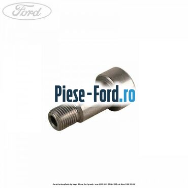 Surub turbosuflanta tip banjo 29 mm Ford Grand C-Max 2011-2015 1.6 TDCi 115 cai #63532D4329