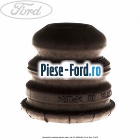 Tampon opritor suspensie fata Ford Grand C-Max 2011-2015 1.6 TDCi 115 cai #ED15E311E8