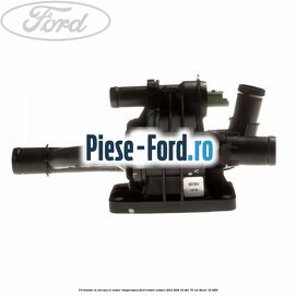 Termostat cu carcasa si senzor temperatura Ford Transit Connect 2013-2018 1.5 TDCi 75 cai #CB7A9F4524 Termostat cu carcasa si senzor temperatura Ford Transit Connect 2013-2018 1.5 TDCi 75 cai #CB7A9F4524