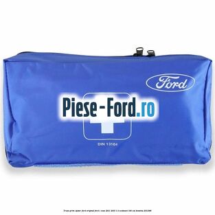 Trusa prim ajutor Ford Original Ford C-Max 2011-2015 1.0 EcoBoost 100 cai