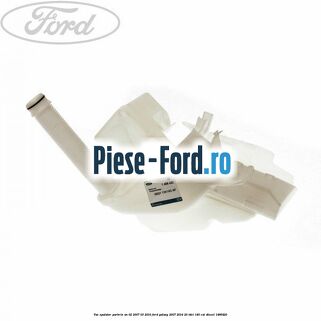 Vas spalator parbriz an 02/2007-03/2010 Ford Galaxy 2007-2014 2.0 TDCi 140 cai #14222E927D
