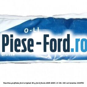 Vaselina grafitata Ford original 90 G Ford Fiesta 2005-2008 1.6 16V 100 cai