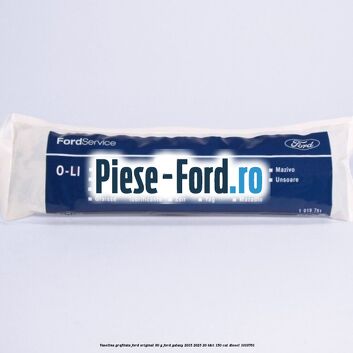 Vaselina grafitata Ford original 90 G Ford Galaxy 2015-2023 2.0 TDCi 150 cai #07FC7FA348
