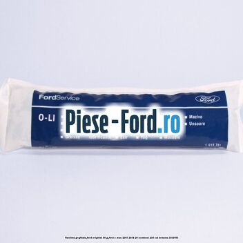 Vaselina grafitata Ford original 90 G Ford S-Max 2007-2014 2.0 EcoBoost 203 cai #9186D0C089