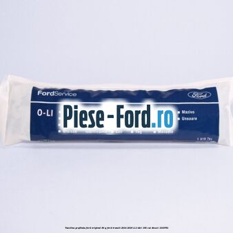 Vaselina grafitata Ford original 90 G Ford Transit 2014-2018 2.2 TDCi 155 cai #1A19ADE403
