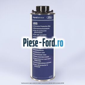 Vaselina protectie rugina cavitati Ford original 1L WB Ford Fiesta 2008-2012 1.25 82 cai #A260DA9F15