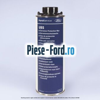 Vaselina protectie rugina cavitati Ford original 1L WB Ford Tourneo Custom 2014-2018 2.0 EcoBlue 170 cai #376D0DA698