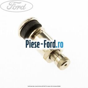 Ventil janta aliaj cromat Ford Fiesta 2013-2017 1.0 EcoBoost 125 cai #09087D2E50