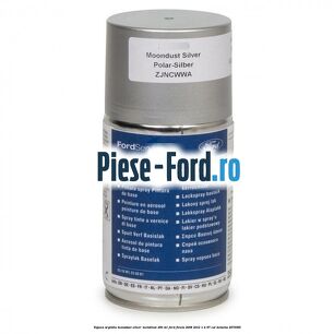 Vopsea argintiu Moondust silver metalizat, 250 ml Ford Fiesta 2008-2012 1.4 97 cai #4392A966DC