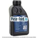 0,5 Lichid Frana Ford Original LV Dot 4 0,5L Ford Focus C-Max 2003-2007 1.8 120 cai #B64B43B212