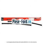 1 Set stergatoare fata flat blade Ford Mondeo 2008-2014 1.6 Ti 120 cai benzina