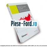 1 Software navigatie Ford Tom-Tom 2019 7 inch Ford Mondeo 1993-1996 1.8 i 16V 112 cai benzina