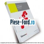 1 Software navigatie Ford Tom Tom 2022 Ford Galaxy 2007-2014 2.0 TDCi 140 cai diesel