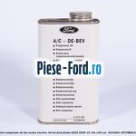 1 Ulei compresor DE-BEV motor electric 40 ML Ford Fiesta 2002-2005 1.6 16V 100 cai #DBD910015D