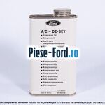 1 Ulei compresor DE-BEV motor electric 40 ML Ford Scorpio 2.9 i 24V 207 cai #2387523DF6