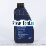 1 Lichid frana Ford original Super Dot 4 1L Ford C-Max 2007-2011 1.6 TDCi 109 cai diesel