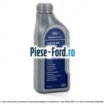 1 Ulei cutie viteza manuala 5 trepte Ford original 1L Ford Focus C-Max 2003-2007 1.8 120 cai #7B52698AF6