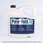 5 Lichid Frana Ford Original Super Dot 4 5L Ford Fusion 1.3 60 cai benzina